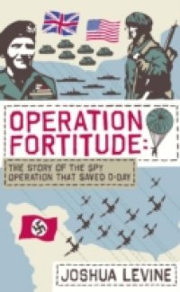 Читать Operation Fortitude