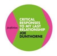 Critical Responses to my Last Relationship (Fast Fiction)