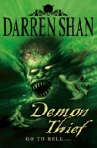 Demon Thief (The Demonata, Book 2)