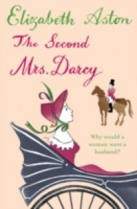 Second Mrs Darcy