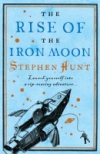 Читать Rise of the Iron Moon