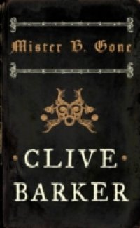 Mister B. Gone