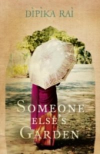 Someone Else`s Garden