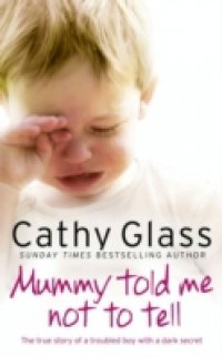 Mummy Told Me Not to Tell