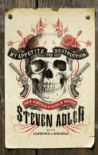 My Appetite for Destruction