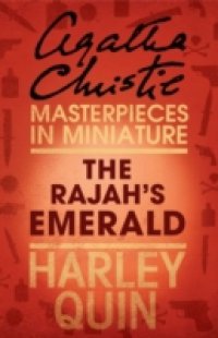 Rajah`s Emerald: An Agatha Christie Short Story