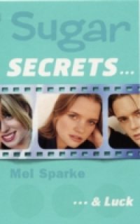 Sugar Secrets (13) – … and Luck