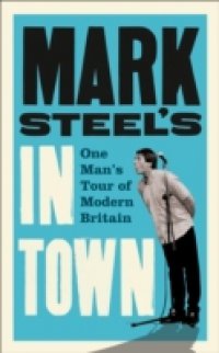 Mark Steel`s In Town