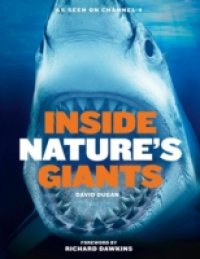 Inside Nature`s Giants