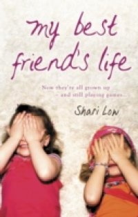 My Best Friend`s Life
