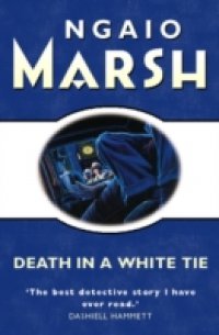 Читать Death in a White Tie (The Ngaio Marsh Collection)