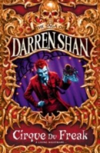 Читать Cirque Du Freak (The Saga of Darren Shan, Book 1)
