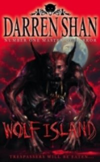 Wolf Island (The Demonata, Book 8)