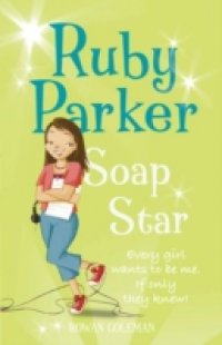 Ruby Parker: Soap Star