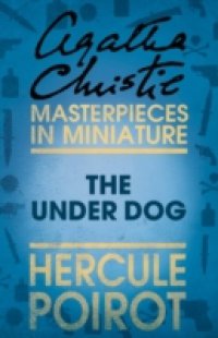 Under Dog: A Hercule Poirot Short Story