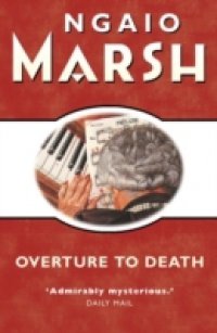 Читать Overture to Death (The Ngaio Marsh Collection)