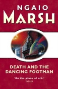 Читать Death and the Dancing Footman (The Ngaio Marsh Collection)