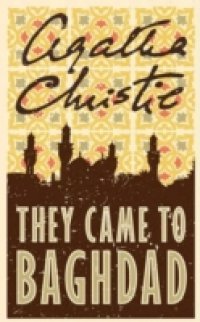 They Came to Baghdad