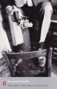 Lady in the Lake and Other Novels