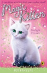 Читать Magic Kitten: Firelight Friends