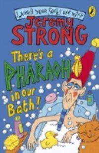 Читать There's A Pharaoh In Our Bath!