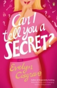 Can I Tell You a Secret?