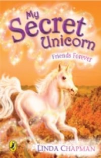 Читать My Secret Unicorn: Friends Forever
