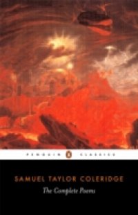 Complete Poems of Samuel Taylor Coleridge