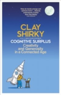 Cognitive Surplus