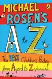 Michael Rosen`s A-Z
