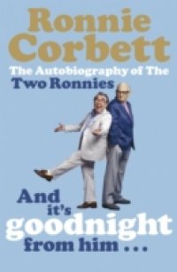 And It`s Goodnight from Him . . .