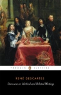 Discourse on Method and Related Writings
