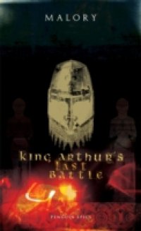 King Arthur`s Last Battle