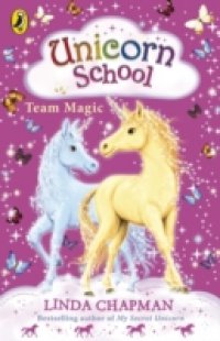 Читать Unicorn School: Team Magic