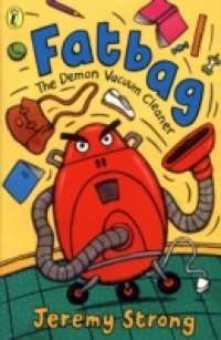 Читать Fatbag: The Demon Vacuum Cleaner
