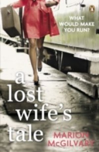 Lost Wife`s Tale