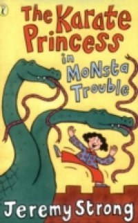 Читать Karate Princess in Monsta Trouble