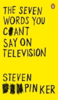 Seven Words You Can`t Say on Television