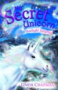 Читать My Secret Unicorn: Starlight Surprise
