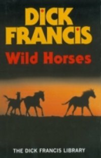 Читать Wild Horses