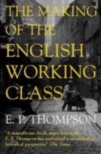 Making of the English Working Class