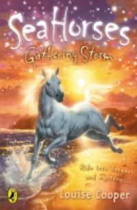 Sea Horses: Gathering Storm