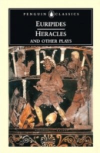 Heracles and Other Plays