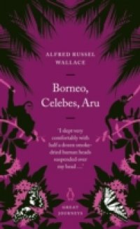 Borneo, Celebes, Aru