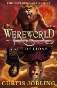 Wereworld: Rage of Lions (Book 2)