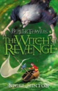 Beaver Towers: The Witch`s Revenge