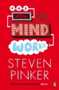 Читать How the Mind Works