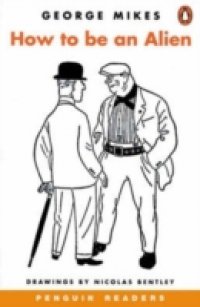 Читать How to be an Alien