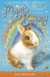 Читать Magic Bunny: A Splash of Magic
