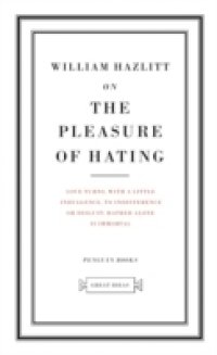 Читать On the Pleasure of Hating